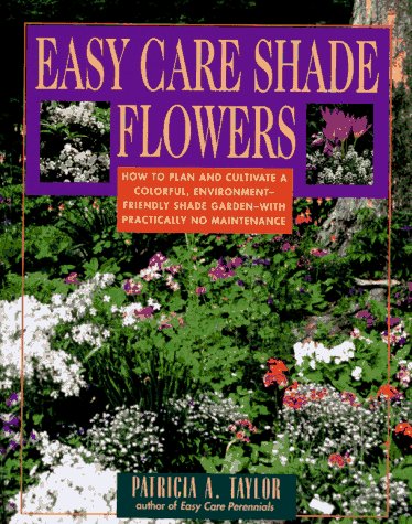 cover image Easy Care Shade Flowers