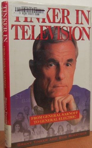 cover image Tinker in Television: From General Sarnoff to General Electric