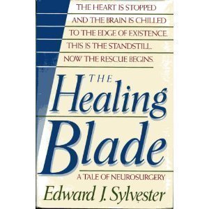 cover image The Healing Blade: A Tale of Neurosurgery