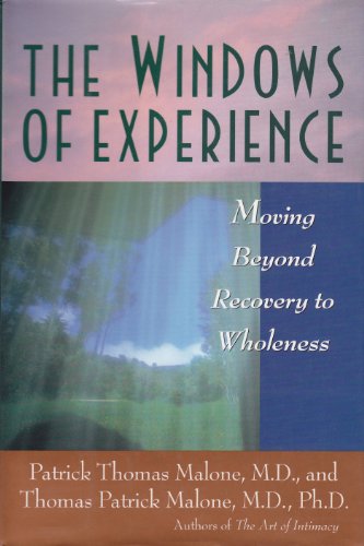 cover image The Windows of Experience: Moving Beyond Recovery to Wholeness