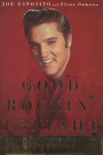 cover image Good Rockin' Tonight: Twenty Years on the Road and on the Town with Elvis