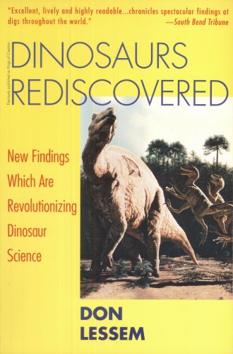 cover image Dinosaurs Rediscovered: New Findings Which Are Revolutionizing Dinosaur Science