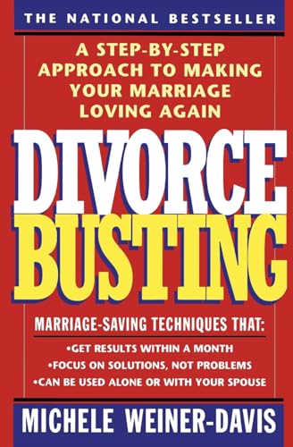 cover image Divorce Busting: A Revolutionary and Rapid Program for Staying Together