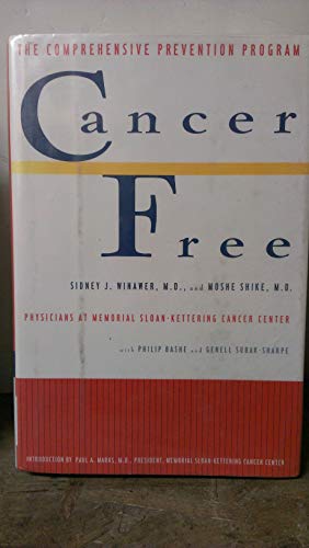 cover image Cancer Free: The Comprehensive Cancer Prevention Program