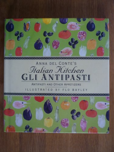cover image Gli Antipasti: Antipasti and Other Appetizers