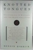cover image Knotted Tongues: Stuttering in History and the Quest for a Cure