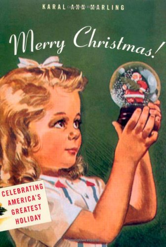 cover image Merry Christmas! Merry Christmas!: Celebrating America's Greatest Holiday Celebrating America's Greatest Holiday
