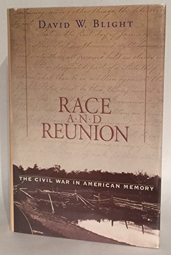 cover image Race and Reunion: The Civil War in American Memory