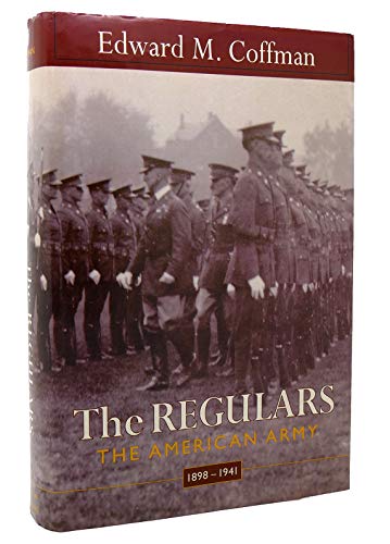 cover image THE REGULARS: The American Army 1898–1941