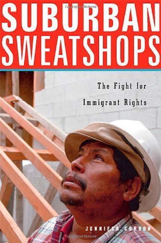 cover image Suburban Sweatshops: The Fight for Immigrant Rights