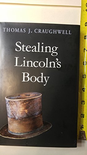 cover image Stealing Lincoln's Body