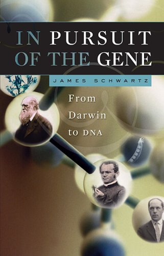 cover image In Pursuit of the Gene: From Darwin to DNA