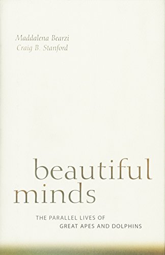 cover image Beautiful Minds: The Parallel Lives of Great Apes and Dolphins