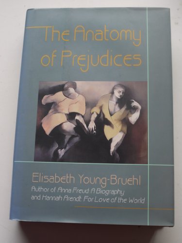 cover image The Anatomy of Prejudices: ,