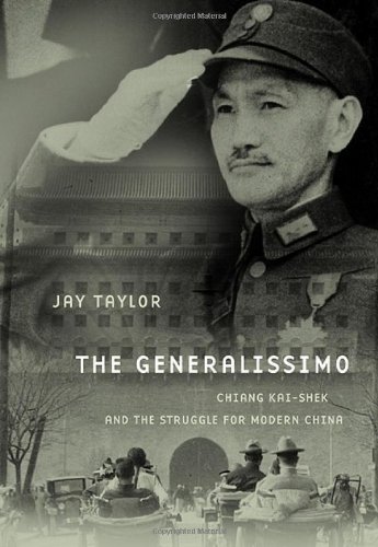 cover image The Generalissimo: Chiang Kai-Shek and the Struggle for Modern China