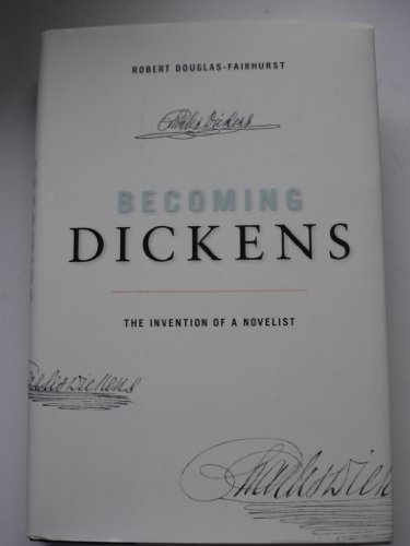 cover image Becoming Dickens: The Invention of a Novelist