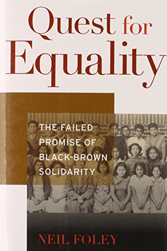 cover image Quest for Equality: The Failed Promise of Black-Brown Solidarity