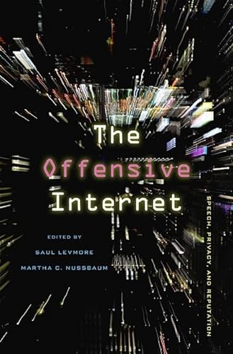 cover image The Offensive Internet: Speech, Privacy, and Reputation 
