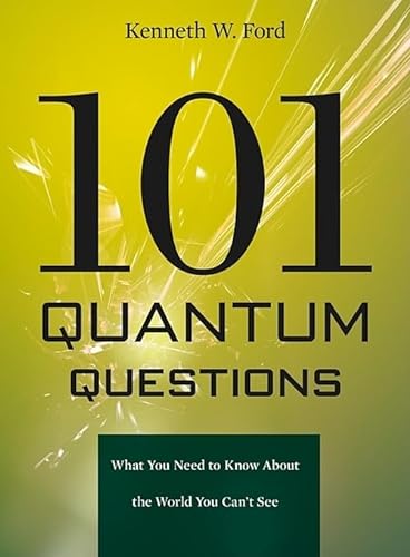 cover image 101 Quantum Questions: What You Need to Know About the World You Can't See