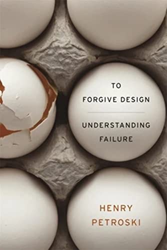 cover image To Forgive Design: Understanding Failure