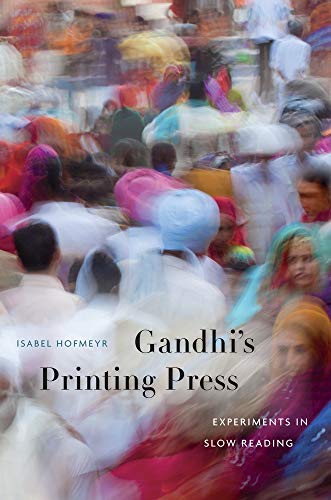 cover image Gandhi’s Printing Press: Experiments in Slow Reading