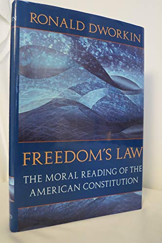 cover image Freedom's Law: The Moral Reading of the American Constitution