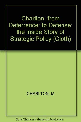 cover image From Deterrence to Defence: The Inside Story of Strategic Policy