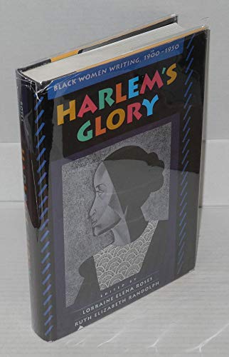 cover image Harlem's Glory Harlem's Glory: Black Women Writing, 1900-1950 Black Women Writing, 1900-1950