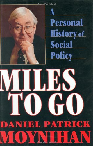 cover image Miles to Go: A Personal History of Social Policy