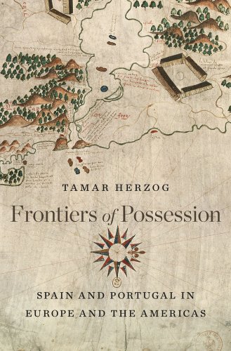 cover image Frontiers of Possession: Spain and Portugal in Europe and the Americas
