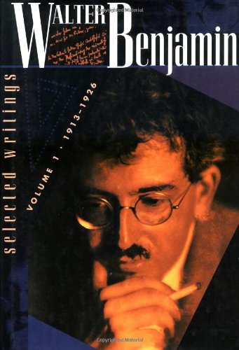cover image Walter Benjamin: Selected Writings, Volume 1: 1913-1926