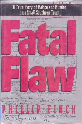cover image Fatal Flaw: A True Story of Malice and Murder in a Small Southern Town