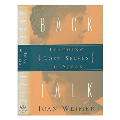 cover image Back Talk:: Teaching Lost Selves to Speak