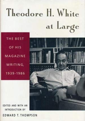 cover image Theodore White at Large