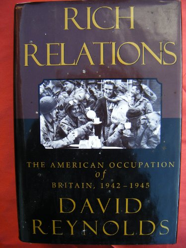cover image Rich Relations:: The American Occupation of Britain, 1942-1945