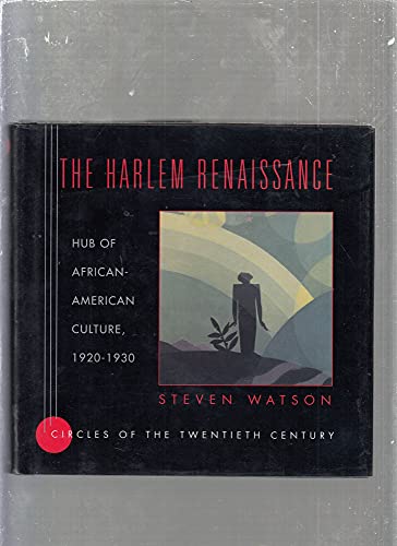 cover image The Harlem Renaissance: Hub of African-American Culture, 1920-1930