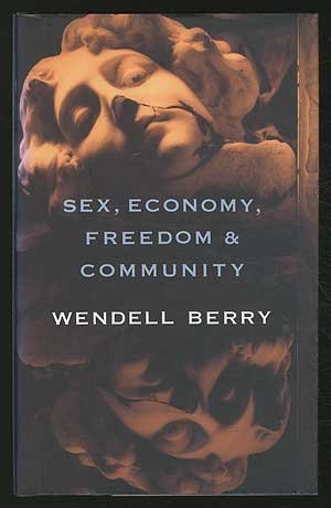cover image Sex, Ecnomy, Commnty, & Fredm: Eight Essays