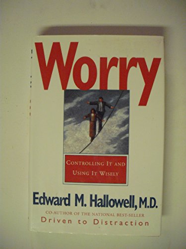 cover image Worry: Controlling It and Using It Wisely