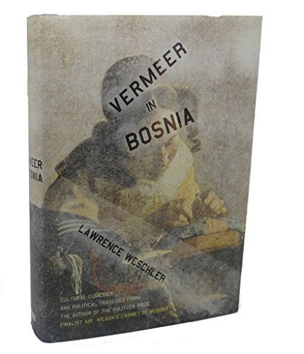cover image VERMEER IN BOSNIA: Cultural Comedies and Political Tragedies