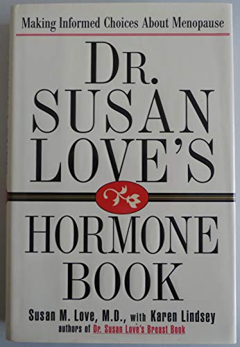 cover image Dr. Susan Love's Hormone Book: Making Informed Choices about Menopause