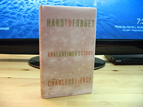 cover image Hard to Forget: An Alzheimer's Story
