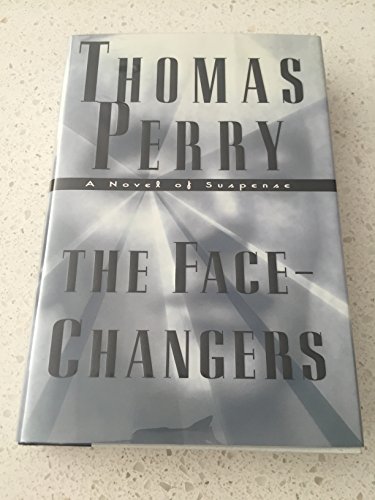 cover image The Face-Changers: A Novel of Suspense