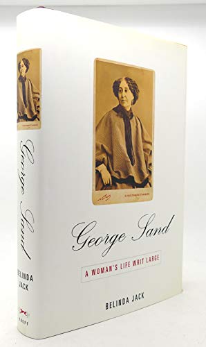 cover image George Sand: A Woman's Life Writ Large