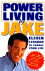 cover image PowerLiving by Jake: Eleven Lessons to Change Your Life