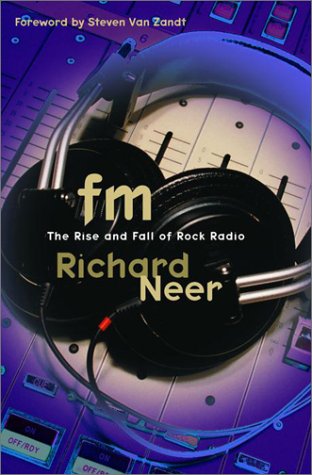 cover image FM: The Rise and Fall of Rock Radio