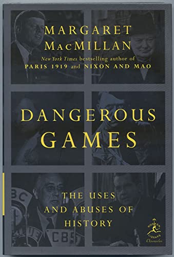 cover image Dangerous Games: The Uses and Abuses of History