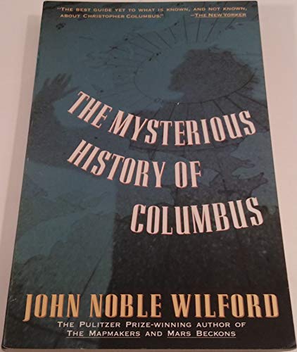 cover image Mysterious History of Columbus: An Exploration of the Man, the Myth, the Legacy