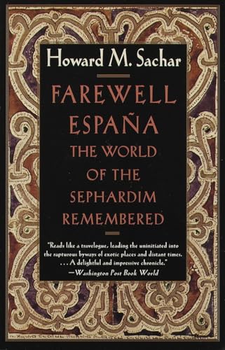 cover image Farewell Espana: The World of the Sephardim Remembered