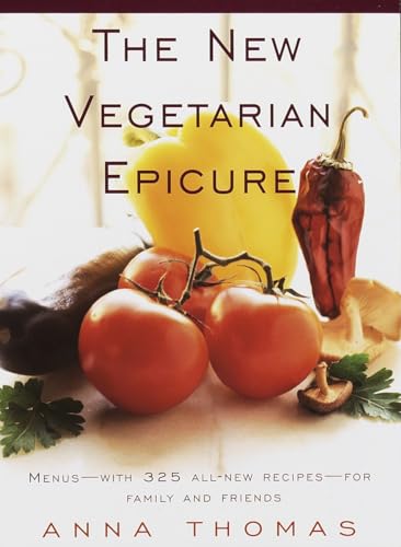 cover image The New Vegetarian Epicure: Plain & Fancy Menus for Family & Friends