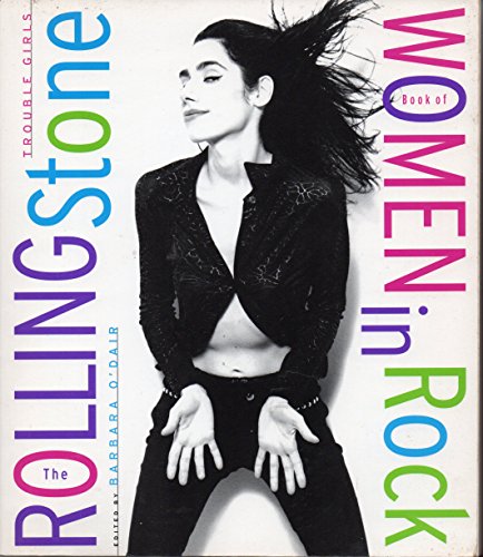 cover image The Rolling Stone Book of Women in Rock: Trouble Girls